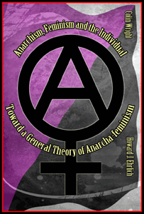 Anarchism / Feminism / Anarcha-feminism by Wright & Ehrlich