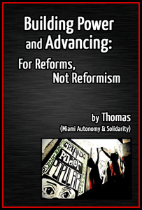 Building Power and Advancing: For Reforms, Not Reformism by Thomas / MAS