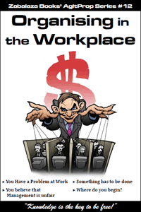 AgitProp #12 - Organising in the Workplace