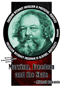 Marxism, Freedom and the State - Mikhail Bakunin