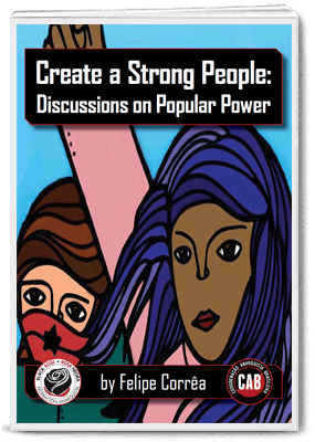 Create a Strong People: Discussions on Popular Power by Felipe Corrêa 